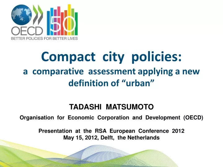 compact city policies a comparative assessment applying a new definition of urban