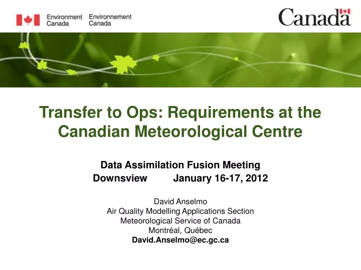 transfer to ops requirements at the canadian meteorological centre