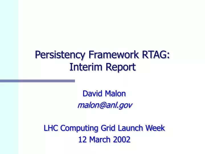 persistency framework rtag interim report