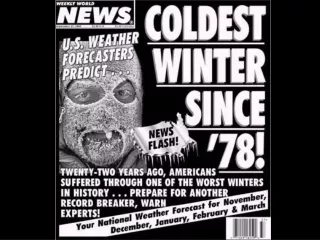 Weekly World News was once the 3 rd  highest circulated news paper in the world.