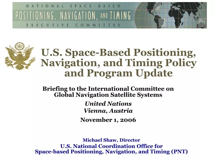 u s space based positioning navigation and timing policy and program update