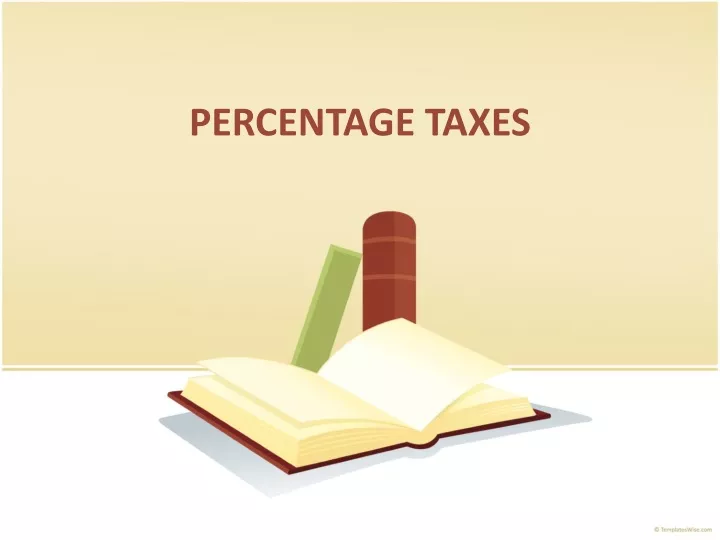 percentage taxes