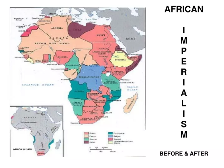 african i m p e r i a l i s m before after