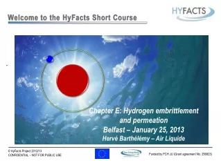 Chapter E: Hydrogen embrittlement  and permeation Belfast – January 25, 2013
