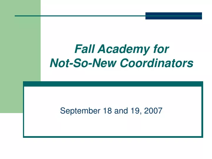 fall academy for not so new coordinators