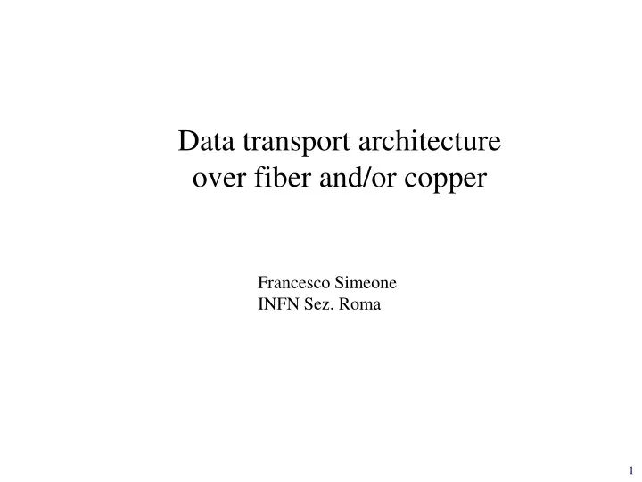 data transport architecture over fiber
