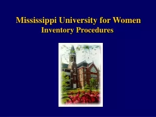 Mississippi University for Women Inventory Procedures
