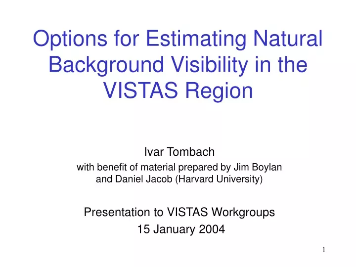 options for estimating natural background visibility in the vistas region