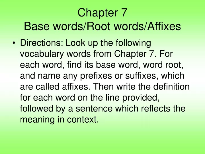chapter 7 base words root words affixes