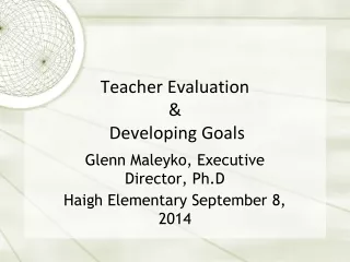Teacher Evaluation  &amp;  Developing Goals