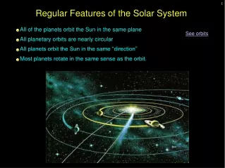 Regular Features of the Solar System