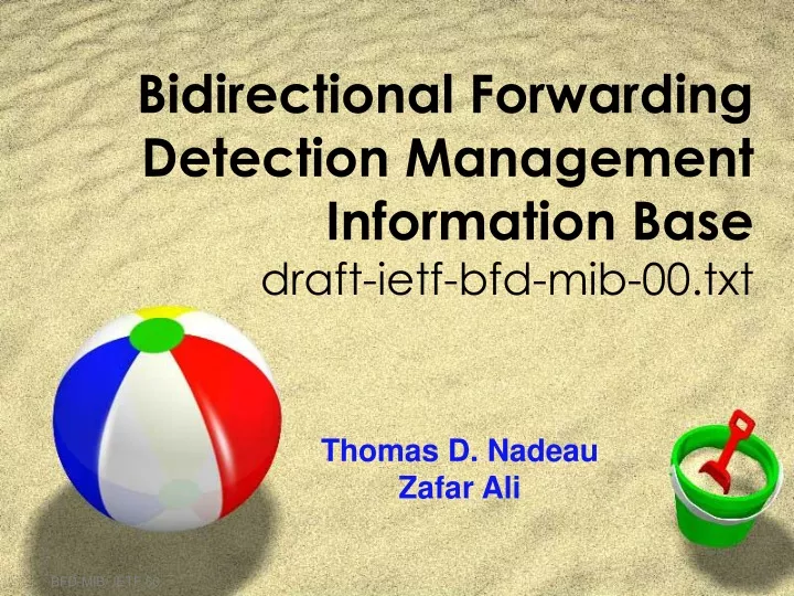 bidirectional forwarding detection management information base draft ietf bfd mib 00 txt