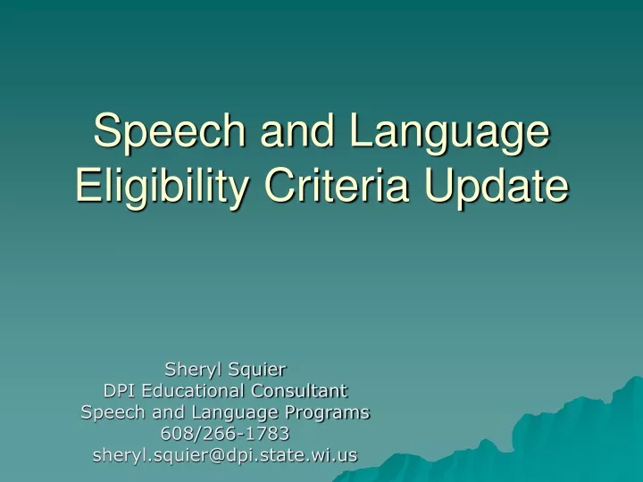 speech and language eligibility criteria update