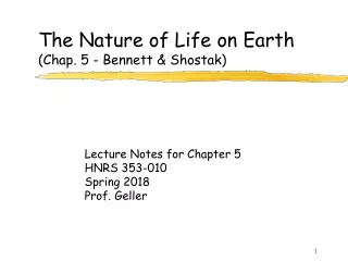 The Nature of Life on Earth (Chap. 5 - Bennett &amp; Shostak)