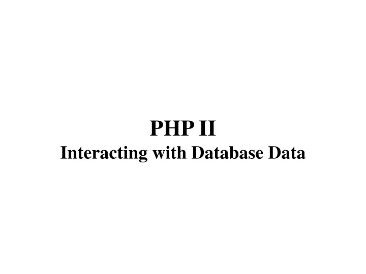 php ii interacting with database data