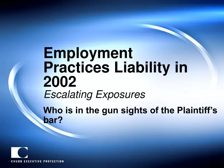 employment practices liability in 2002 escalating exposures