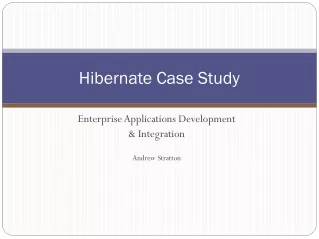 Hibernate Case Study