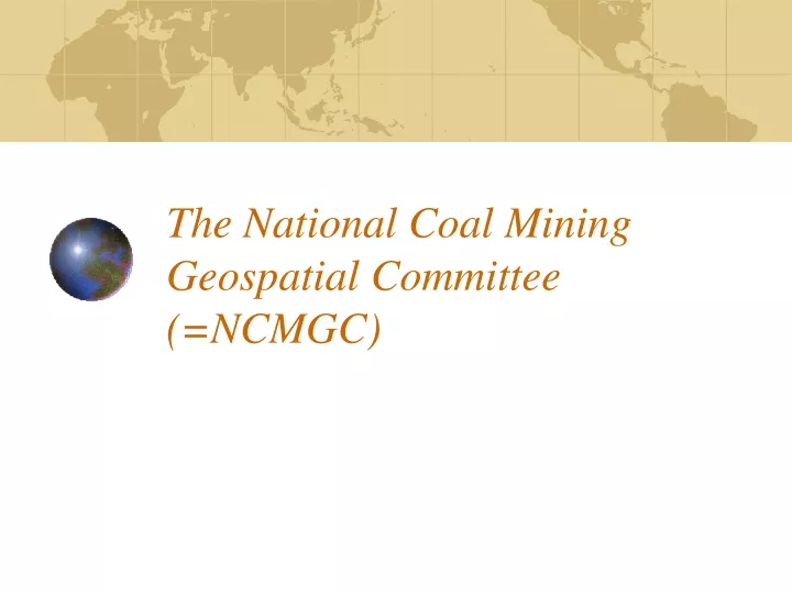 the national coal mining geospatial committee ncmgc