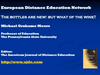European Distance Education Network The bottles are new: but what of the wine?