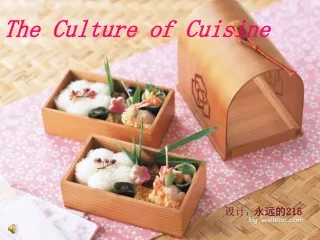The Culture of Cuisine
