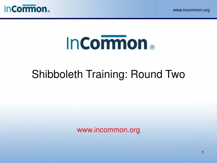 shibboleth training round two