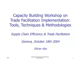 Capacity Building Workshop on Trade Facilitation Implementation: Tools, Techniques &amp; Methodologies