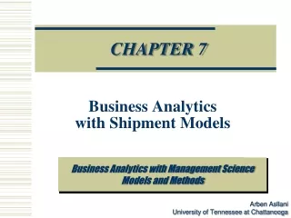 Business Analytics  with Shipment Models