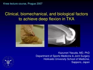 Clinical, biomechanical, and biological factors to achieve deep flexion in TKA