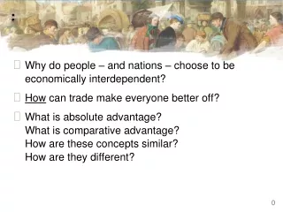 Why do people – and nations – choose to be economically interdependent?