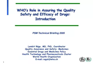 WHO’s Role in Assuring the Quality Safety and Efficacy of Drugs: Introduction