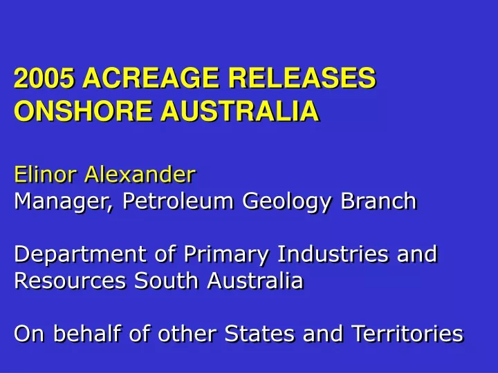 2005 acreage releases onshore australia elinor