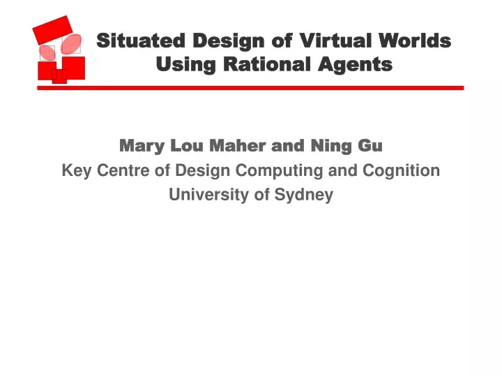 situated design of virtual worlds using rational agents
