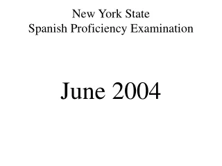 New York State  Spanish Proficiency Examination