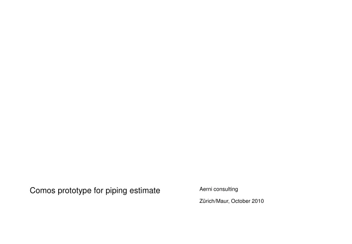 comos prototype for piping estimate