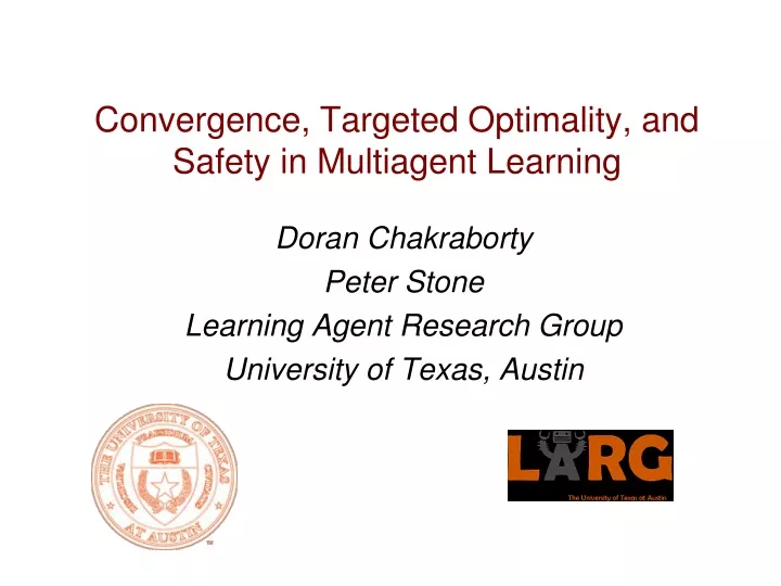 convergence targeted optimality and safety in multiagent learning