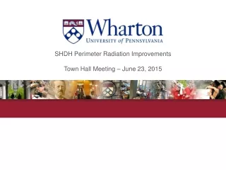 SHDH Perimeter Radiation Improvements Town Hall Meeting – June 23, 2015