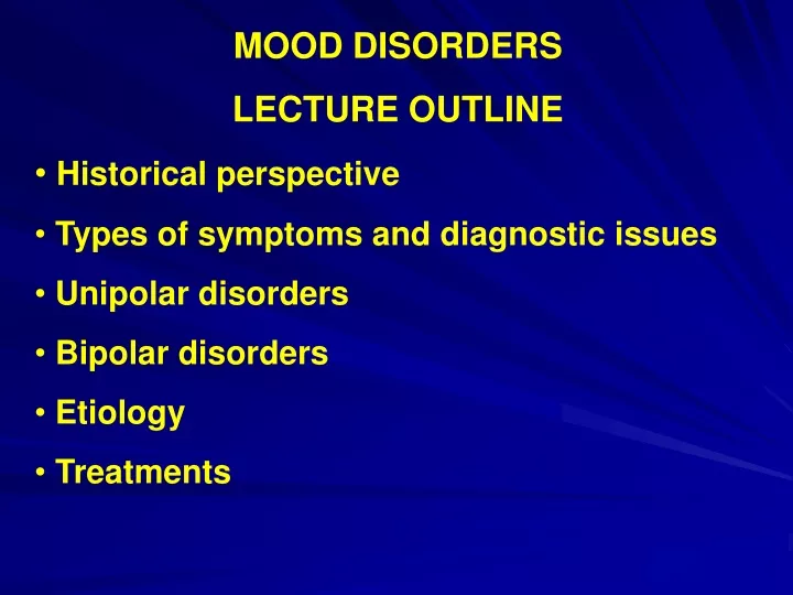 mood disorders lecture outline historical