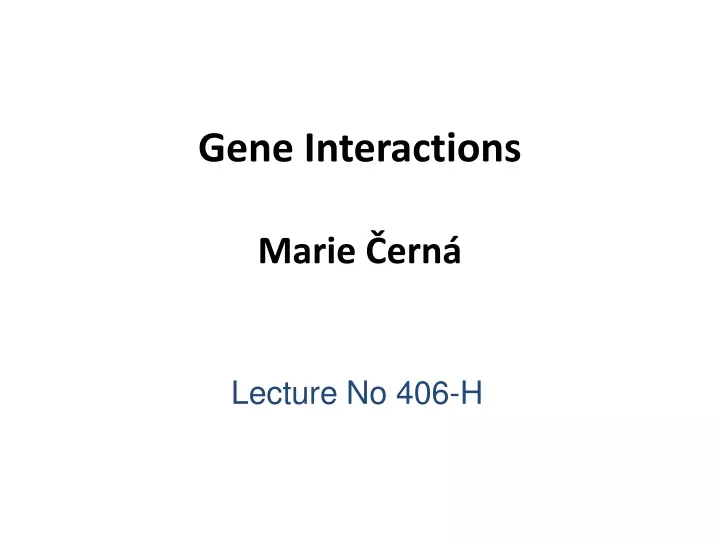 gene interactions marie ern