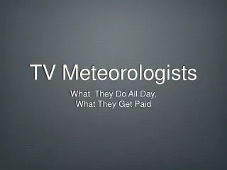 TV Meteorologists