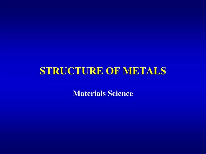 structure of metals