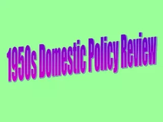1950s Domestic Policy Review