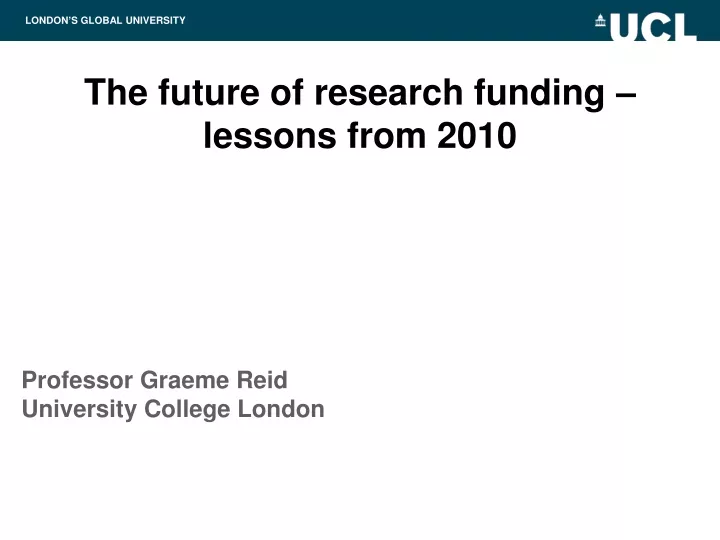 the future of research funding lessons from 2010