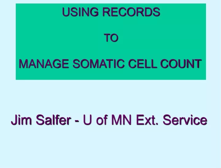 using records to manage somatic cell count