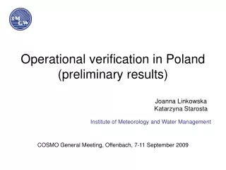 Operational verification in Poland (preliminary results)