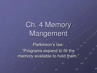 Ch. 4 Memory Mangement