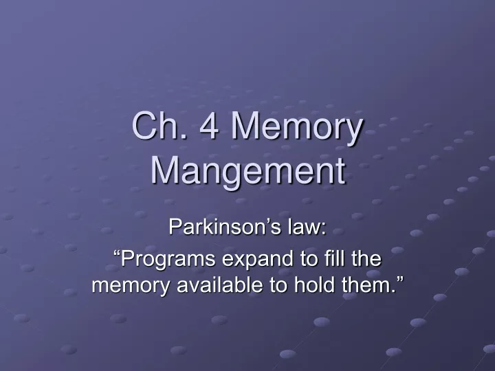 ch 4 memory mangement