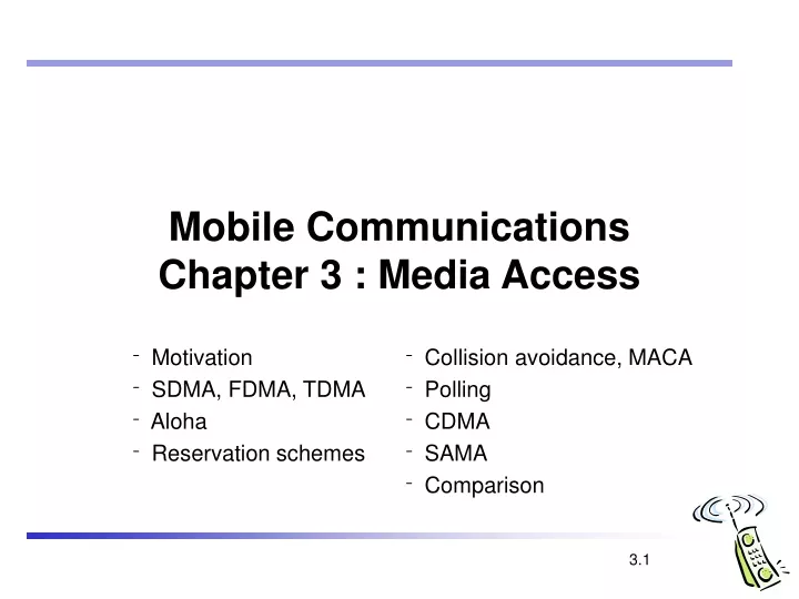 mobile communications chapter 3 media access