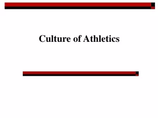 Culture of Athletics