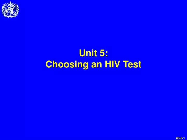unit 5 choosing an hiv test
