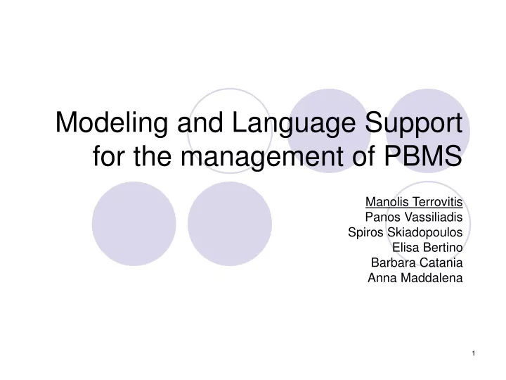 modeling and language support for the management of pbms